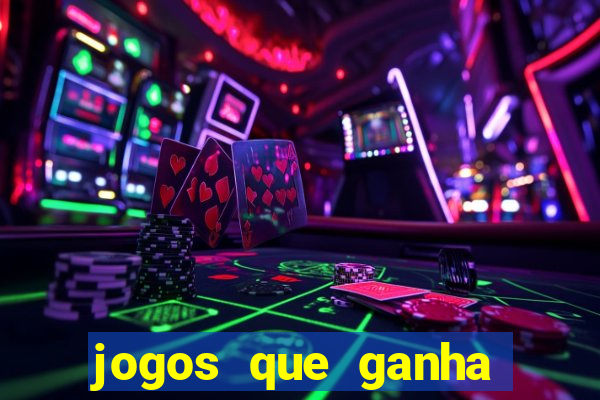 jogos que ganha dinheiro de verdade sem depositar nada